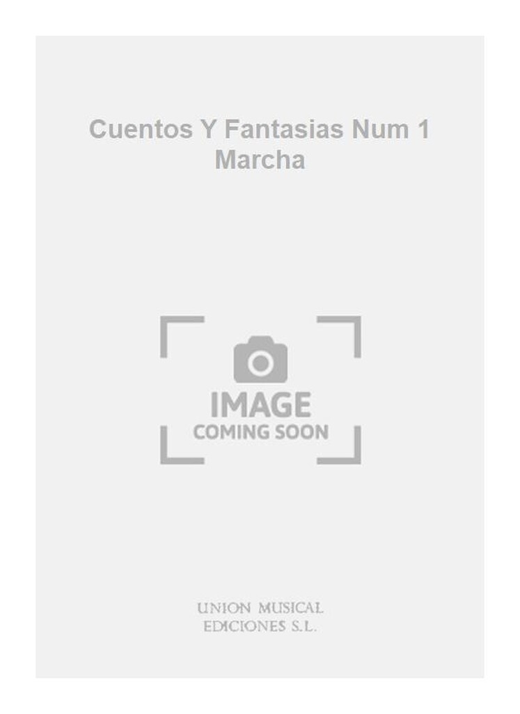 Cuentos Y Fantasias Num 1 Marcha